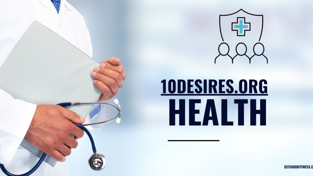 10desires.org health