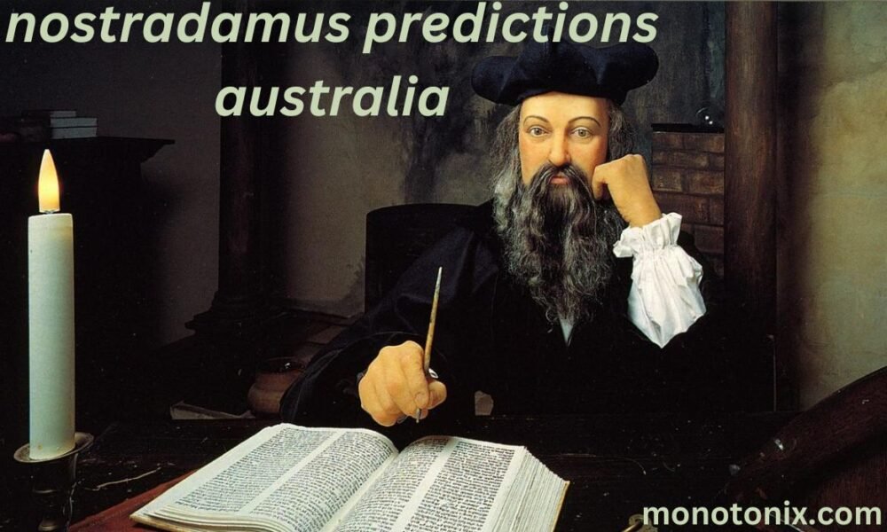 nostradamus predictions australia