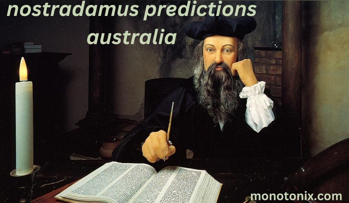 nostradamus predictions australia