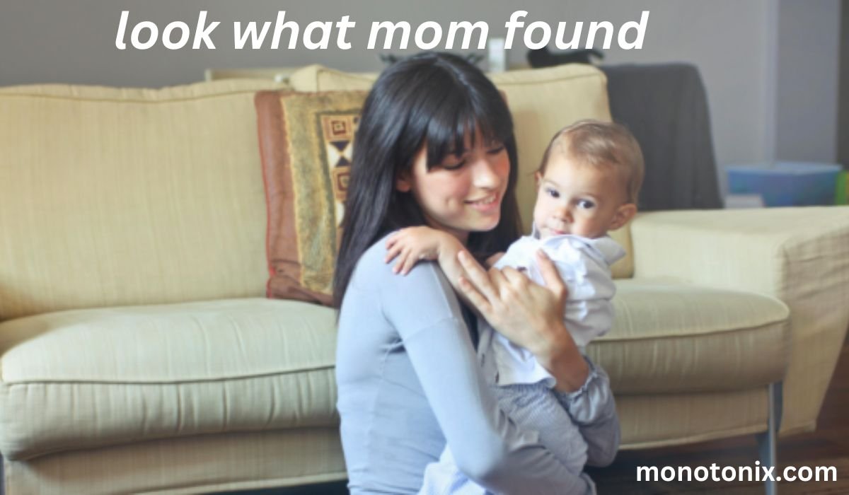 https:// lookwhatmomfound.com